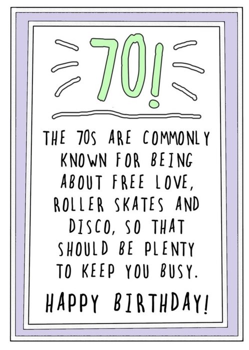 Go La La Funny The 70s Were Known For Being About Free Love, Roller Skates And Disco Birthday Card