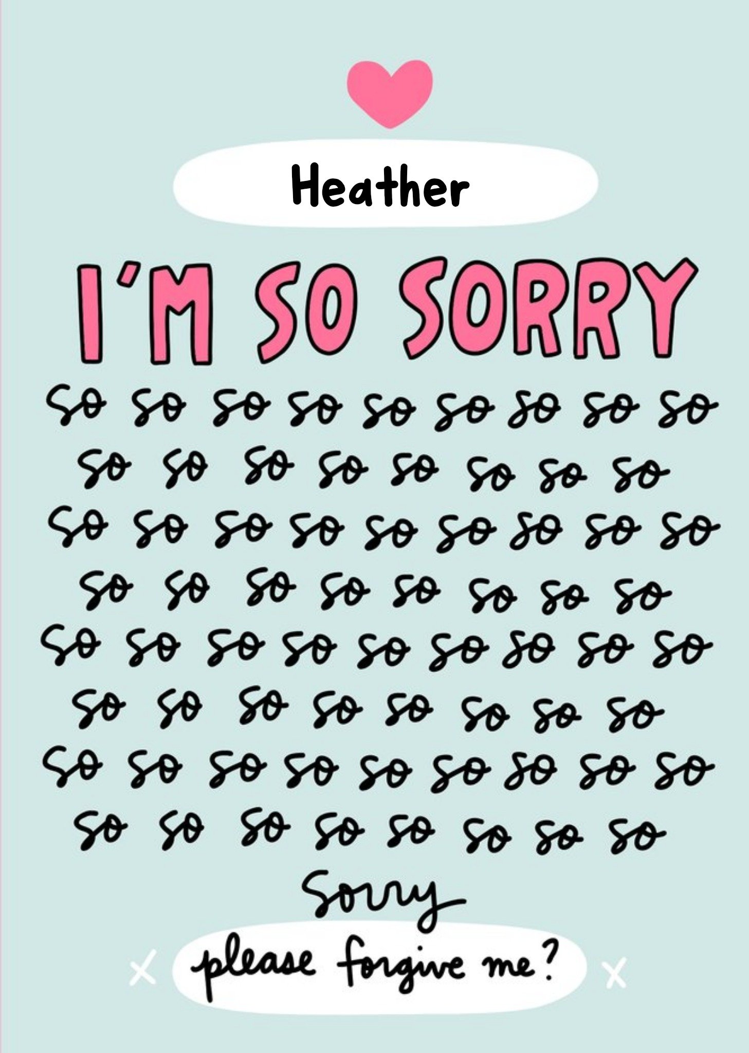 Moonpig Typographic I'm So Sorry Please Forgive Me Card