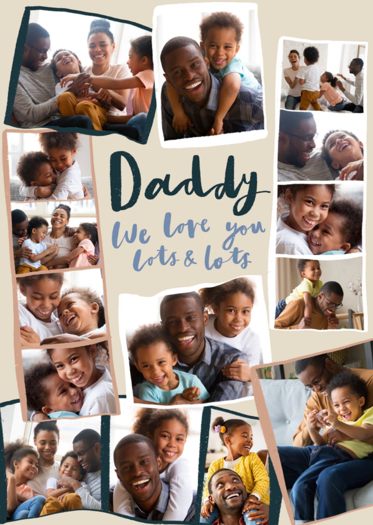 Moonpig Daddy We Love You Lots And Lots Collage Photo Upload FatherâS Day Card