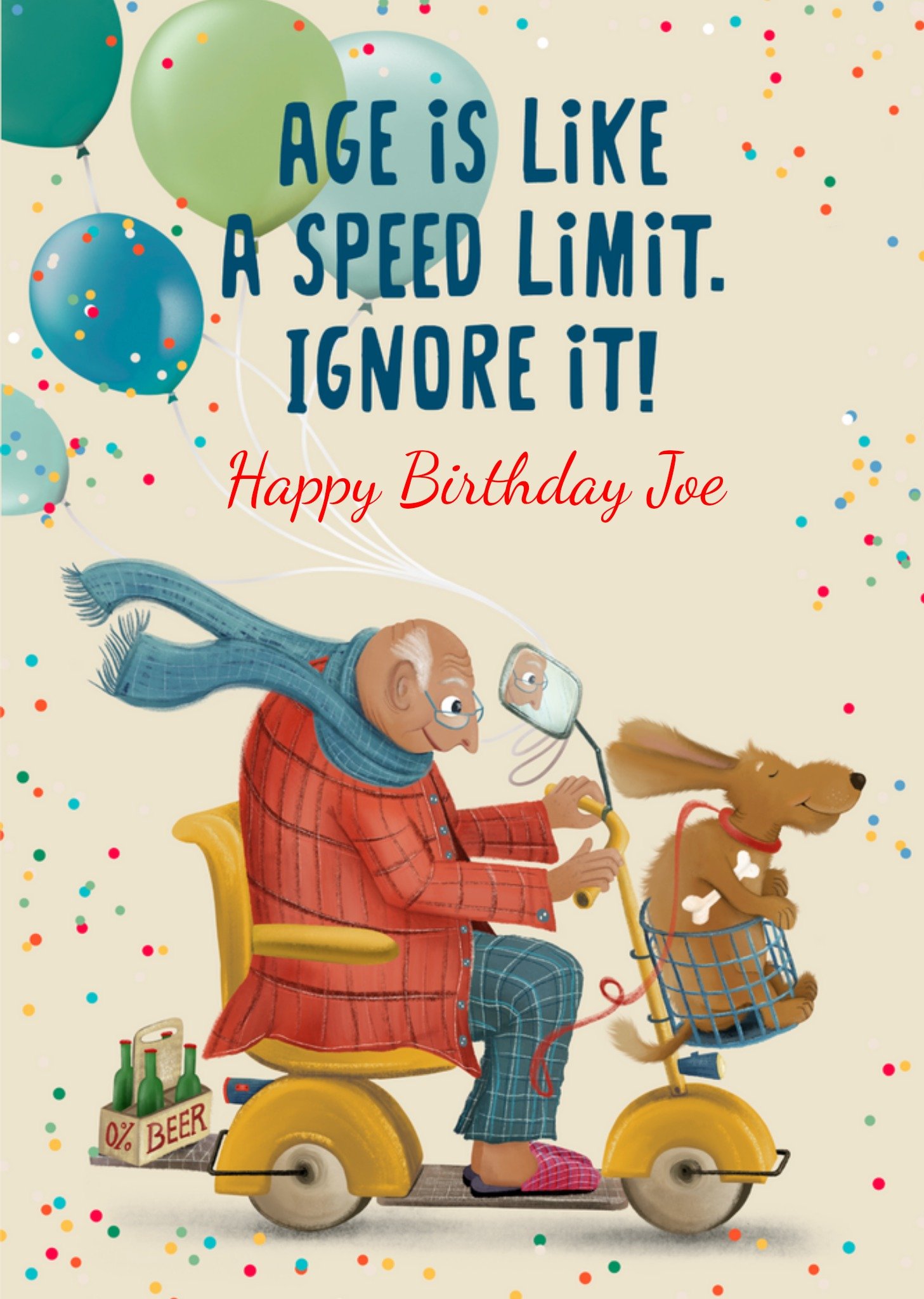 Moonpig Age Is Like A Speed Limit. Ignore It Birthday Card, Large