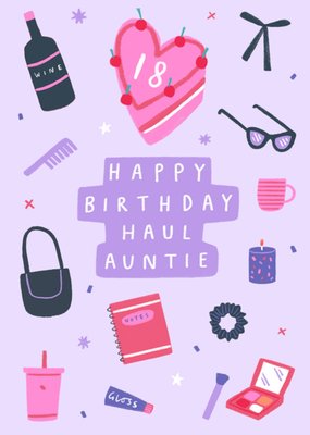 Happy Birthday Haul Auntie 18 Today Birthday Card