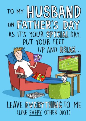 Put Your Feet Up And Relax Illustrated Father's Day Card