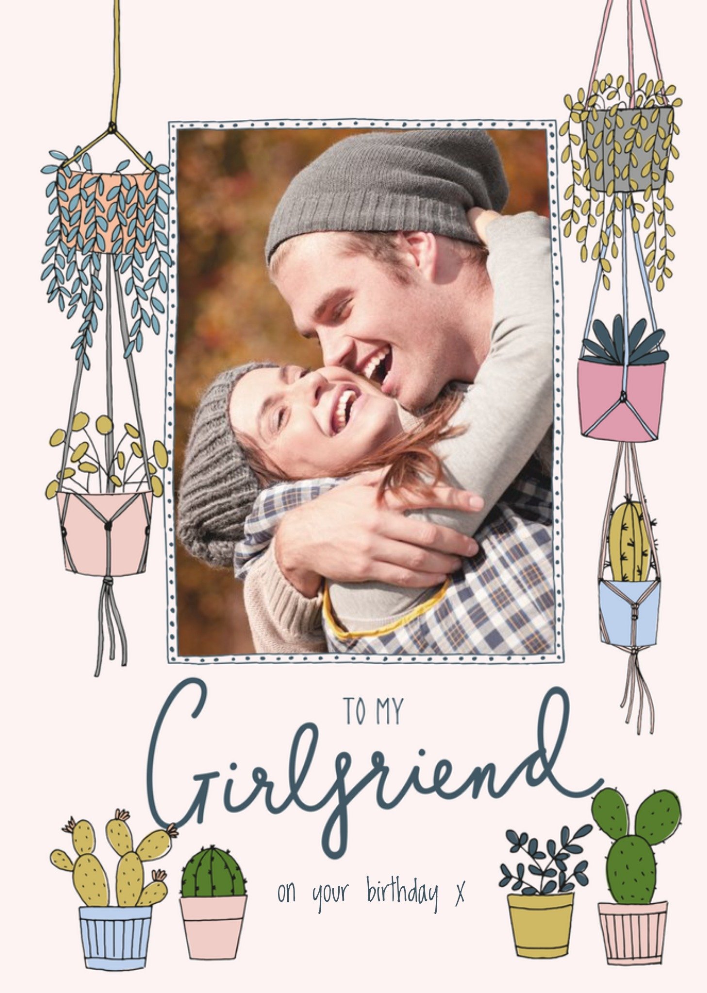 Moonpig Birthday Card - Girlfriend - Photo Upload - Cacti And Succulents