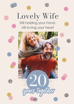 Lovely Wife 20 Years Photo Upload Anniversary Card