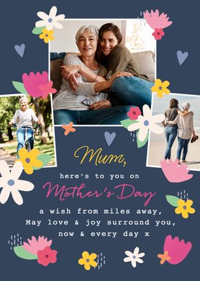 Pretty Lovely Mum Here's To You On Mother's Day From Miles Away Photo Upload Mother's Day Card