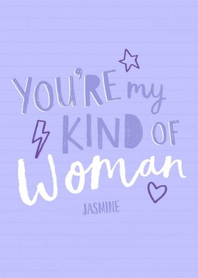 You're My Kind of Woman Card - International Women's Day Card - Just Because