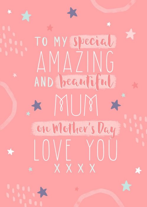 Special Amazing And Beautiful Mum Mother's Day Card