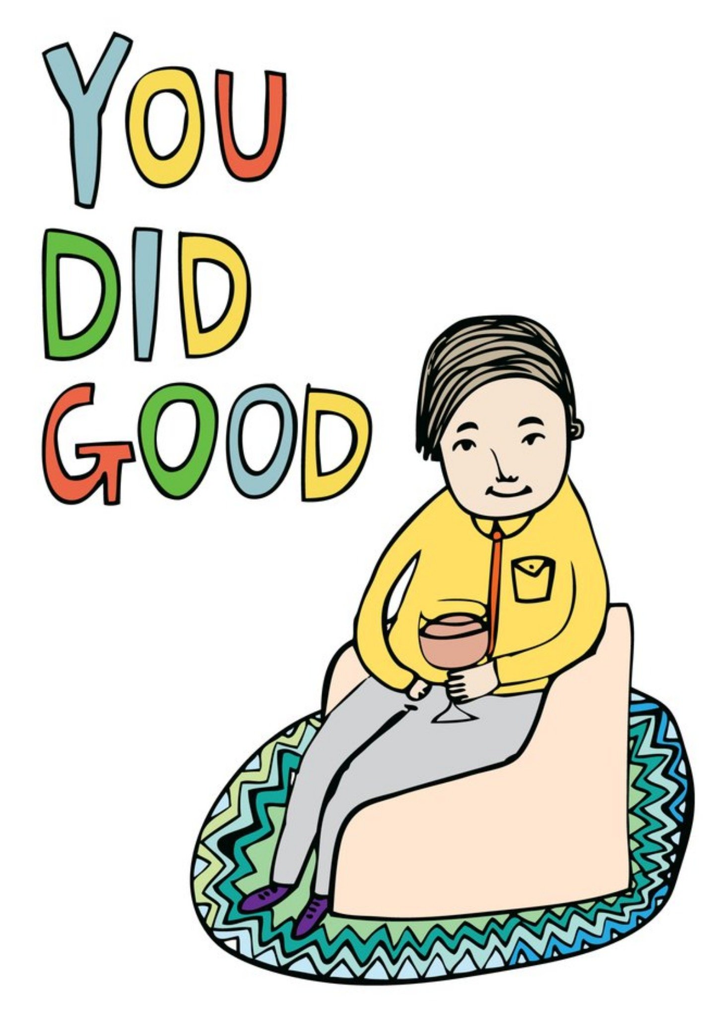 Moonpig Funny Illustration Of A Man Relaxing You Did Good Card