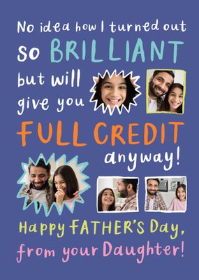 Full Credit Brilliant Daughter Colourful Photo Upload Father’s Day Card