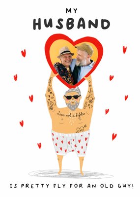 Funny Pretty Fly For An Old Guy Photo Upload Husband Valentine's Day Card