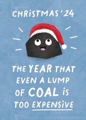 The Year That Even A Lump Of Coal Is Too Expensive Christmas Card