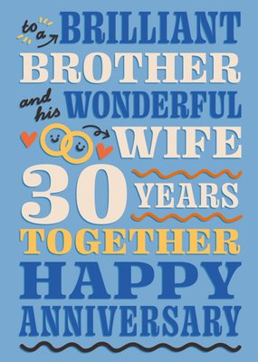 Brilliant Brother And Wife 30 Years Happy Anniversary Typographic Card