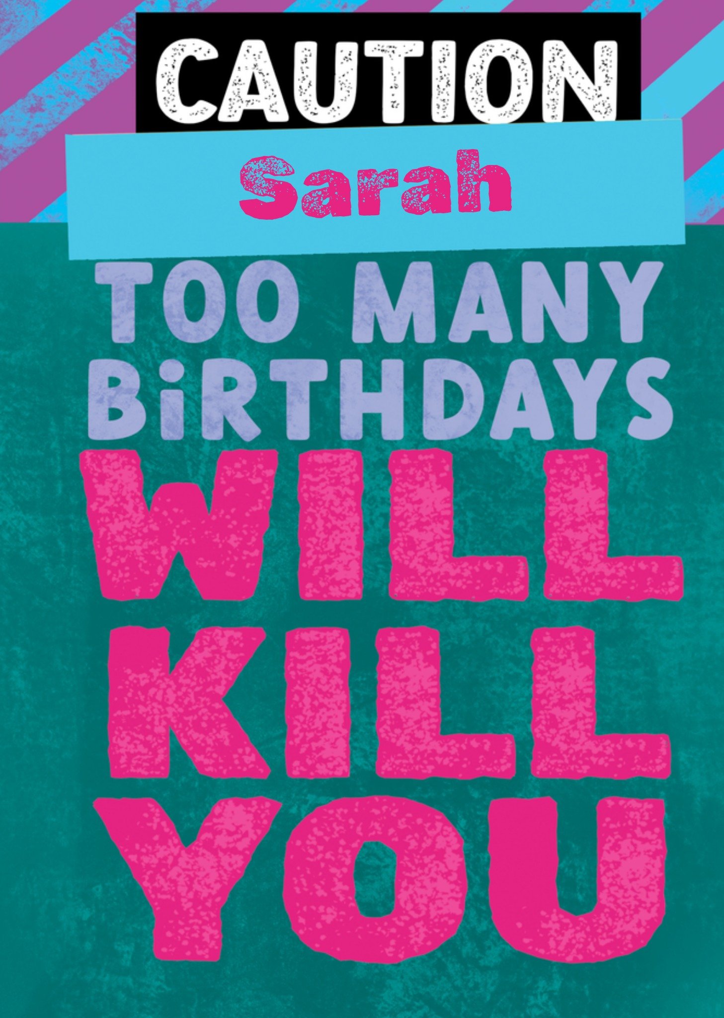 Moonpig Big Bold Funny Too Many Birthdays Will Kill You Typography Birthday Card