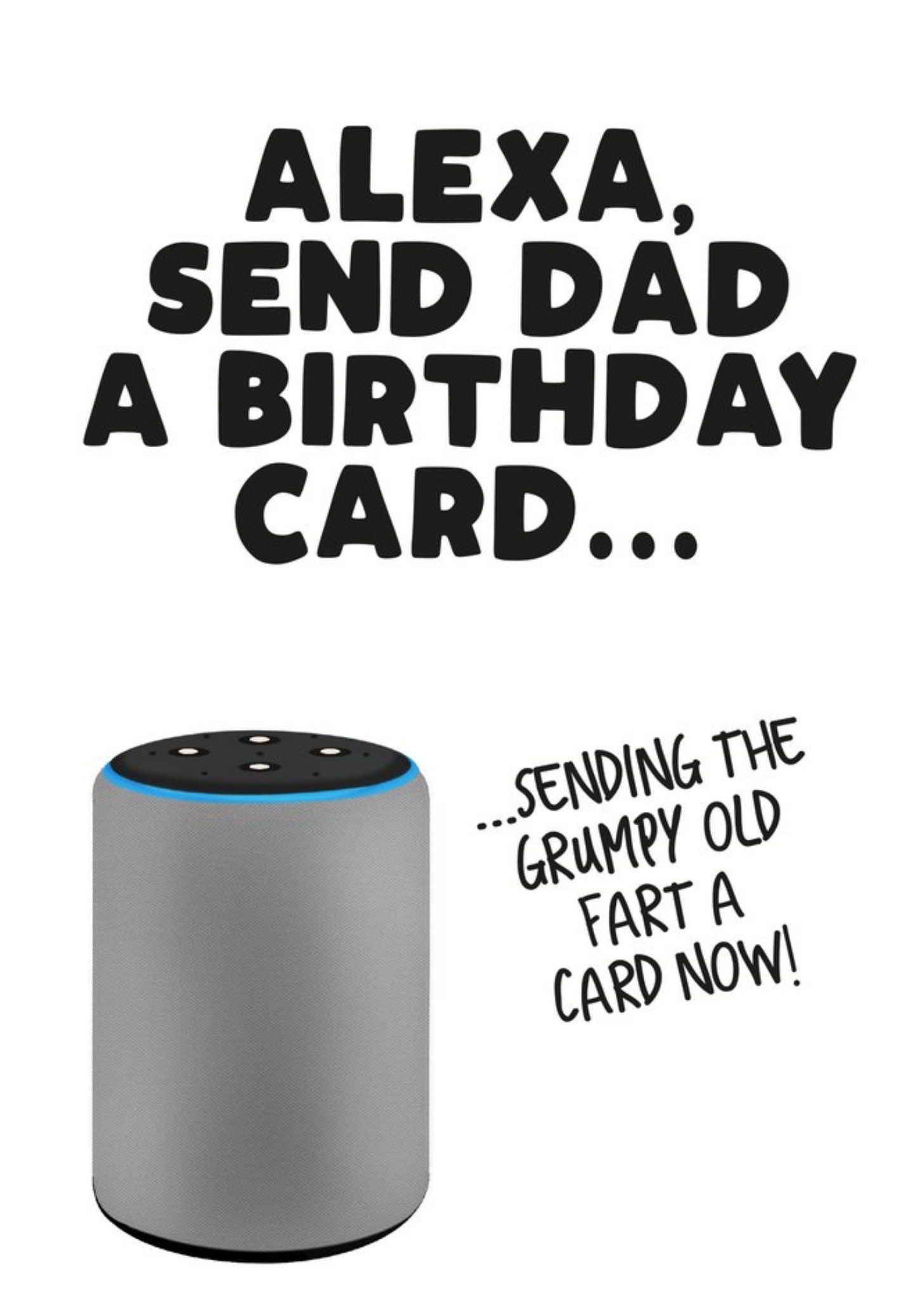 Other Alexa Send Dad A Birthday Card