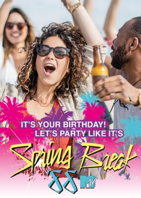 MTV Classic Spring Break Photo Upload Birthday Card