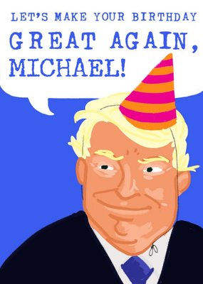 Donald Trump Birthday Card - Let's make your birthday great again