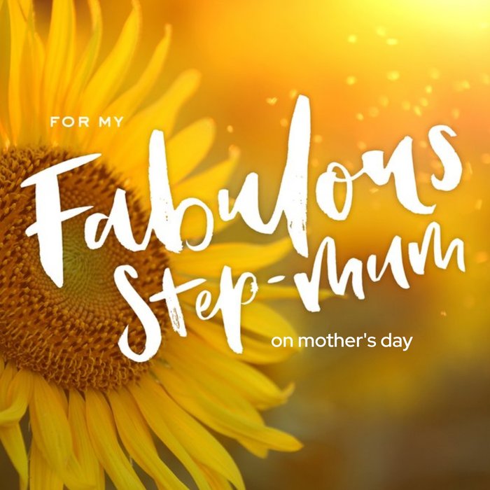 Mother's Day Card Fabulous Step Mum Sunflower