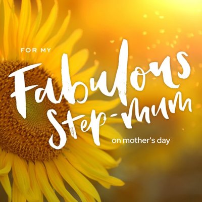 Mother's Day Card Fabulous Step Mum Sunflower