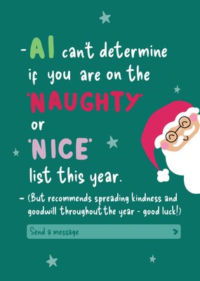 AI Can't Determine If You Are On The Naughty Or Nice List Christmas Card