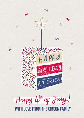 Happy Birthday America Illustrated Slice Of Cake 4th Of July Card