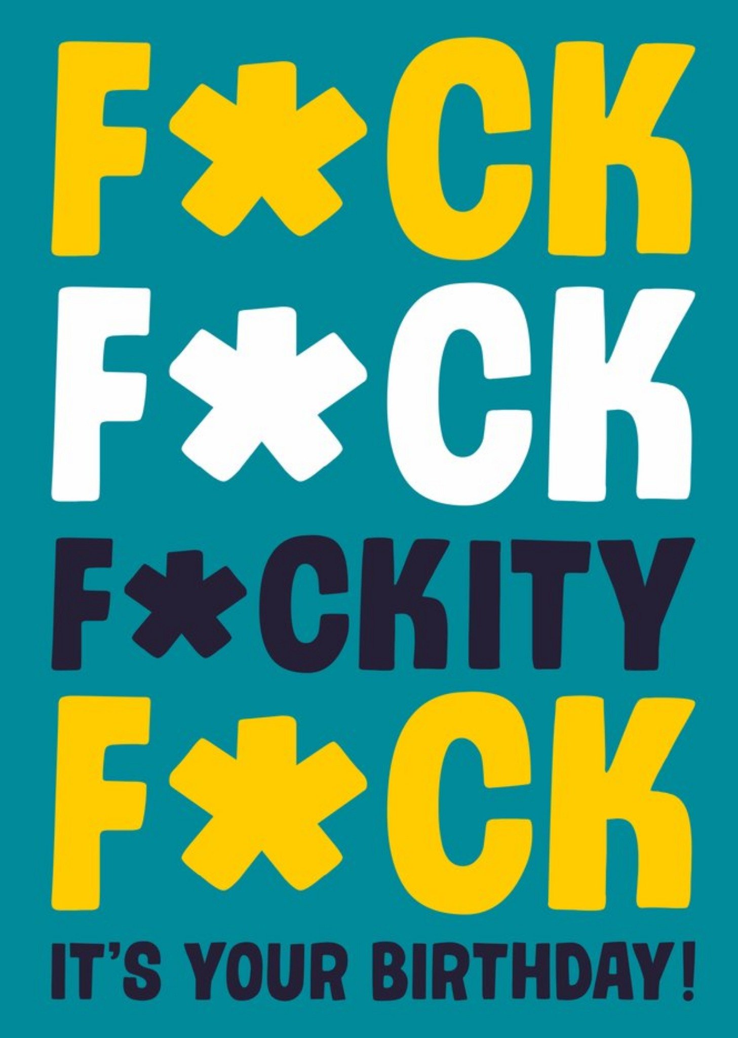 Moonpig Dean Morris Fuck Fuck Fuckity Fuck Birthday Card