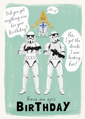 Star Wars Have An Epic Birthday Illustrated Storm Troopers And Robot Droids Birthday Card