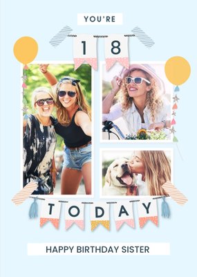 Photo Upload You're 18 Today Balloons and Bunting Birthday Card