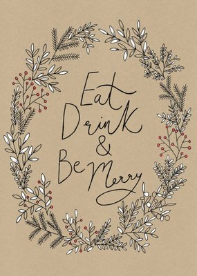 Eat, Drink And Be Merry Christmas Card