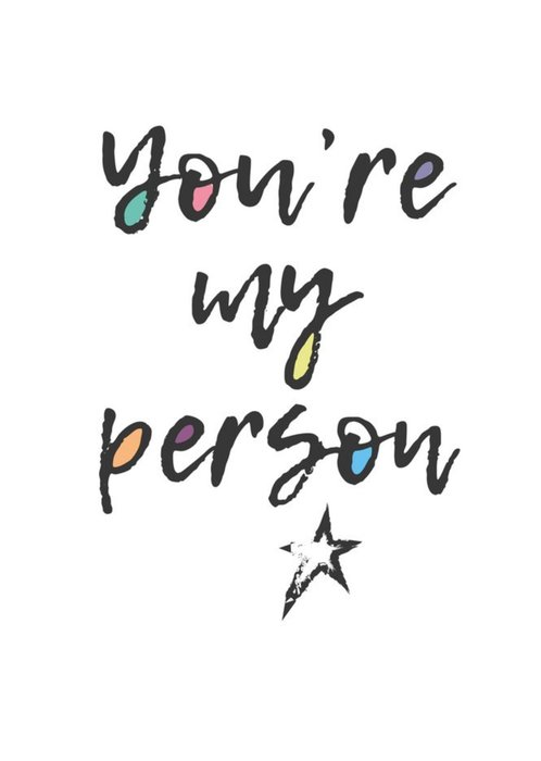 You Are My Person Card