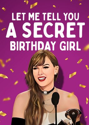 Let Me Tell You A Secret Birthday Girl Card