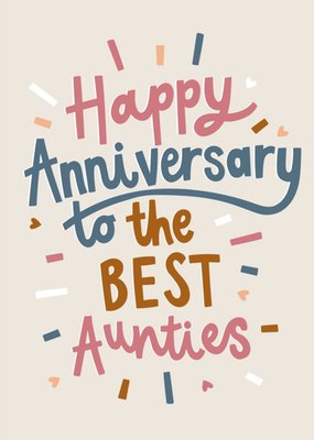 Typographic Card Happy Anniversary to the best Aunties Card