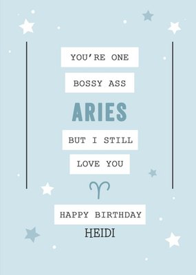 Bossy Ass Aries Zodiac Birthday Card