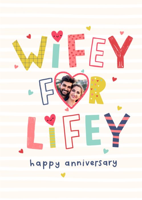 Wifey For Lifey Photo Upload Anniversary Card By Jess Moorhouse