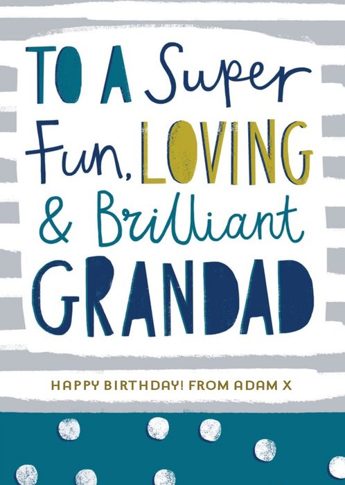 Modern Typographic Happy Father's Day card for a fun & loving Grandad