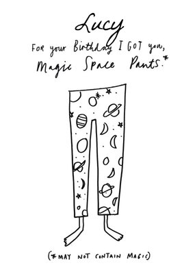 I Got You Magic Space Pants Personalised Happy Birthday Card