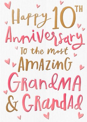 Grandma & Grandad 10th Anniversary Card