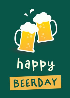 Happy Beerday Birthday Card