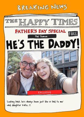 The Happy Times He's The Daddy Spoof Father's Day Photo Card