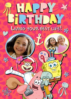 SpongeBob SquarePants Living Your Best Life! Photo Upload Birthday Card