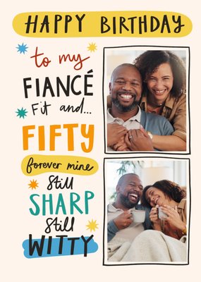 Fiancé Photo Upload 50th Birthday Card
