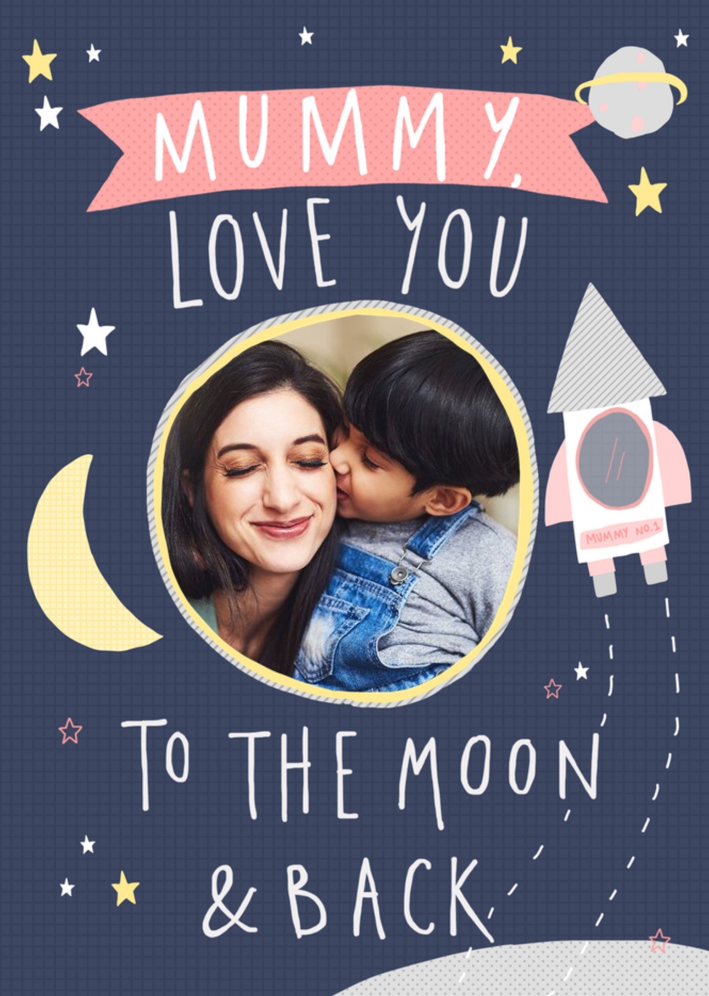 Moonpig Mother's Day Card - Mummy - Moon And Back - Photo Upload Card