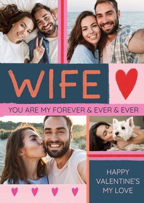 Adoring Wife You Are My Forever And Ever And Ever Block Colour Photo Upload Valentine's Day Card