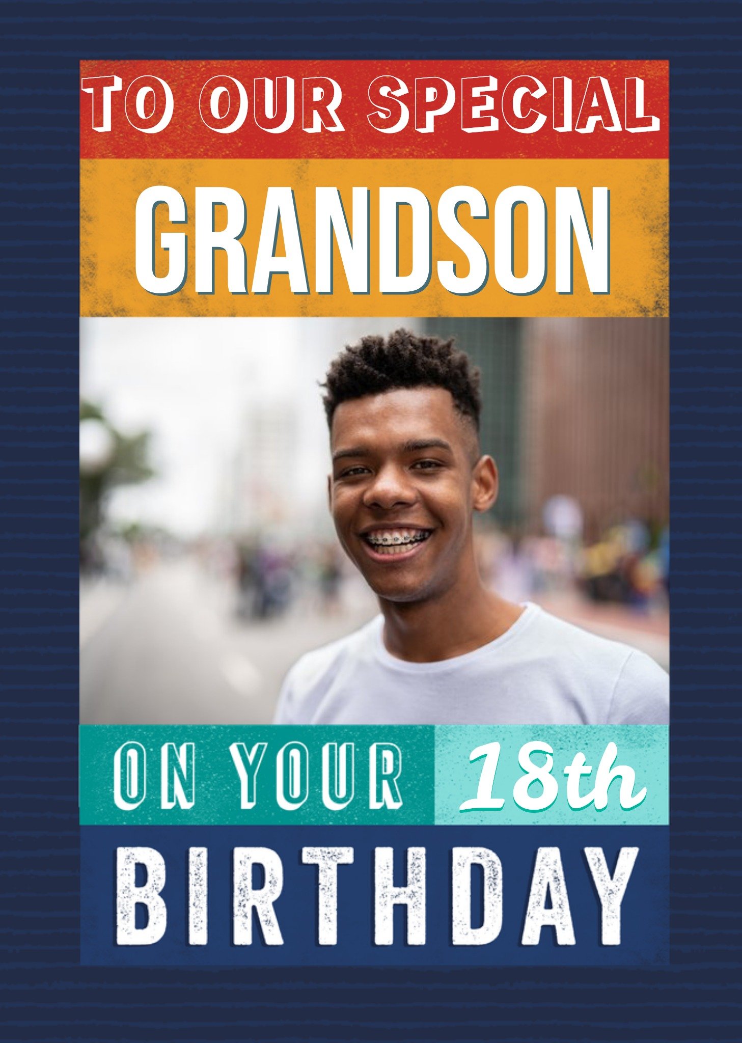 Moonpig To Our Special Grandson On Your 18th Birthday Photo Upload Birthday Card