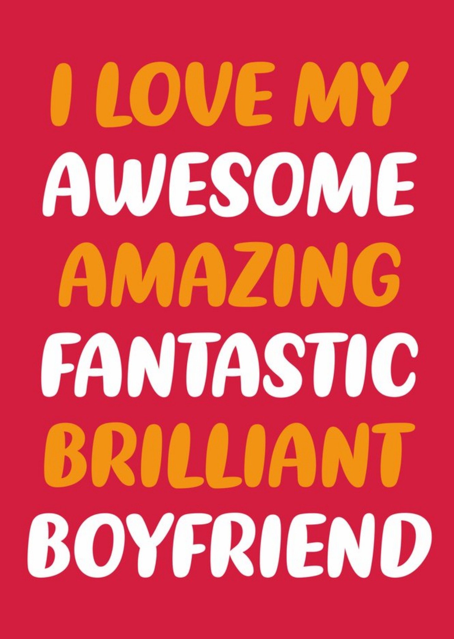 Moonpig Awesome Amazing Brilliant Boyfriend Card