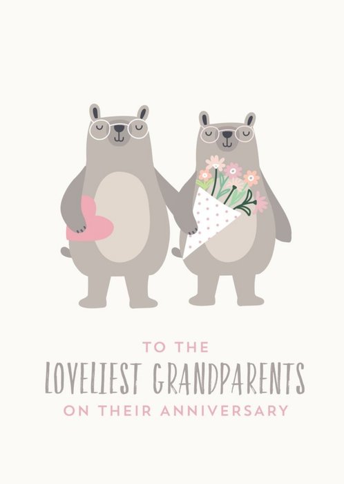 Anniversary Card to the loveliest Grandparents