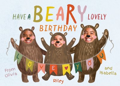 Trading Faces Wishing You A Beary Lovely Birthday Photo Upload Card