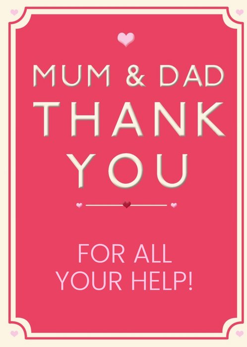Cream Typography With A Cream Border On A Pink Background Mum & Dad Thank You Card