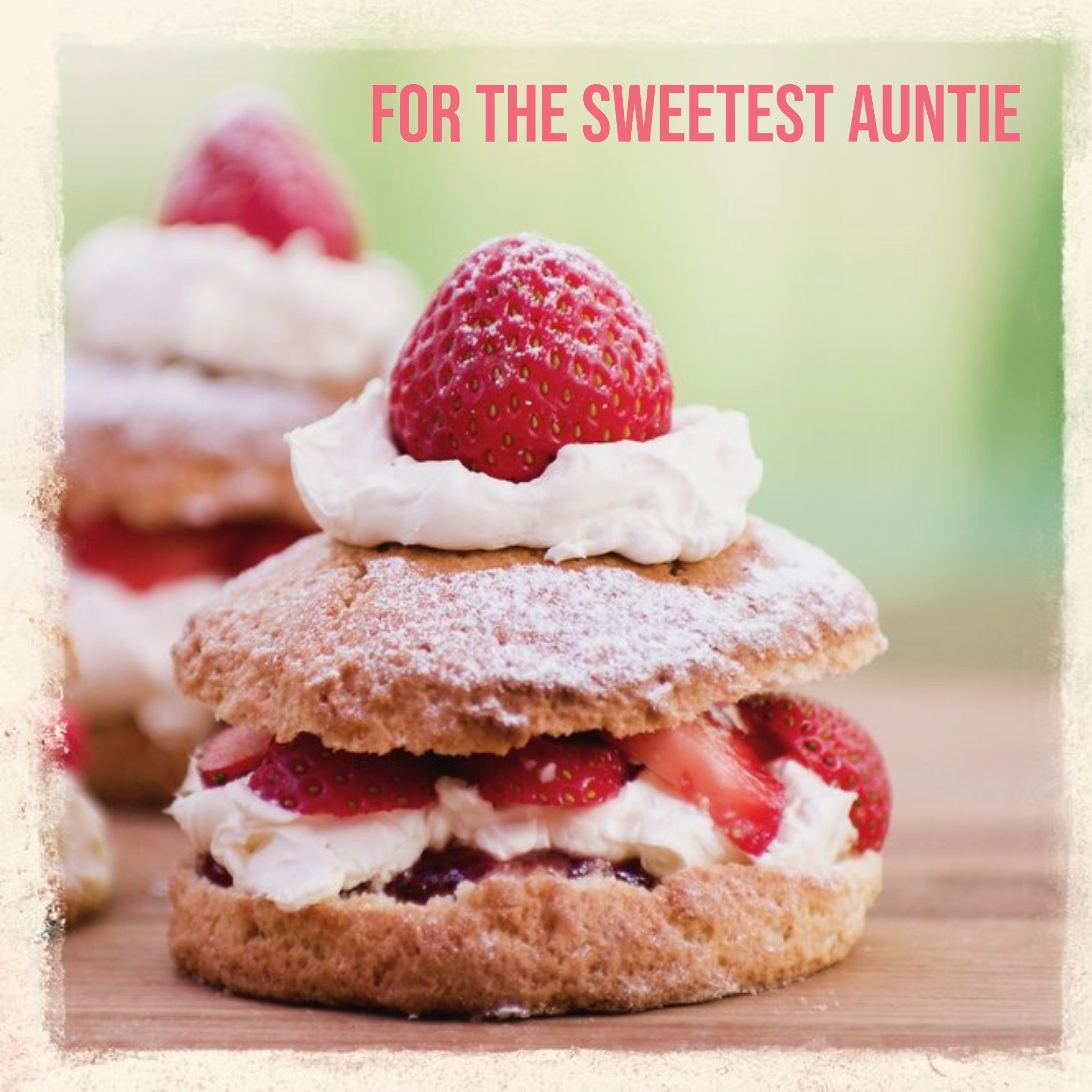 Moonpig Birthday Card - Sweetest Auntie - Scones