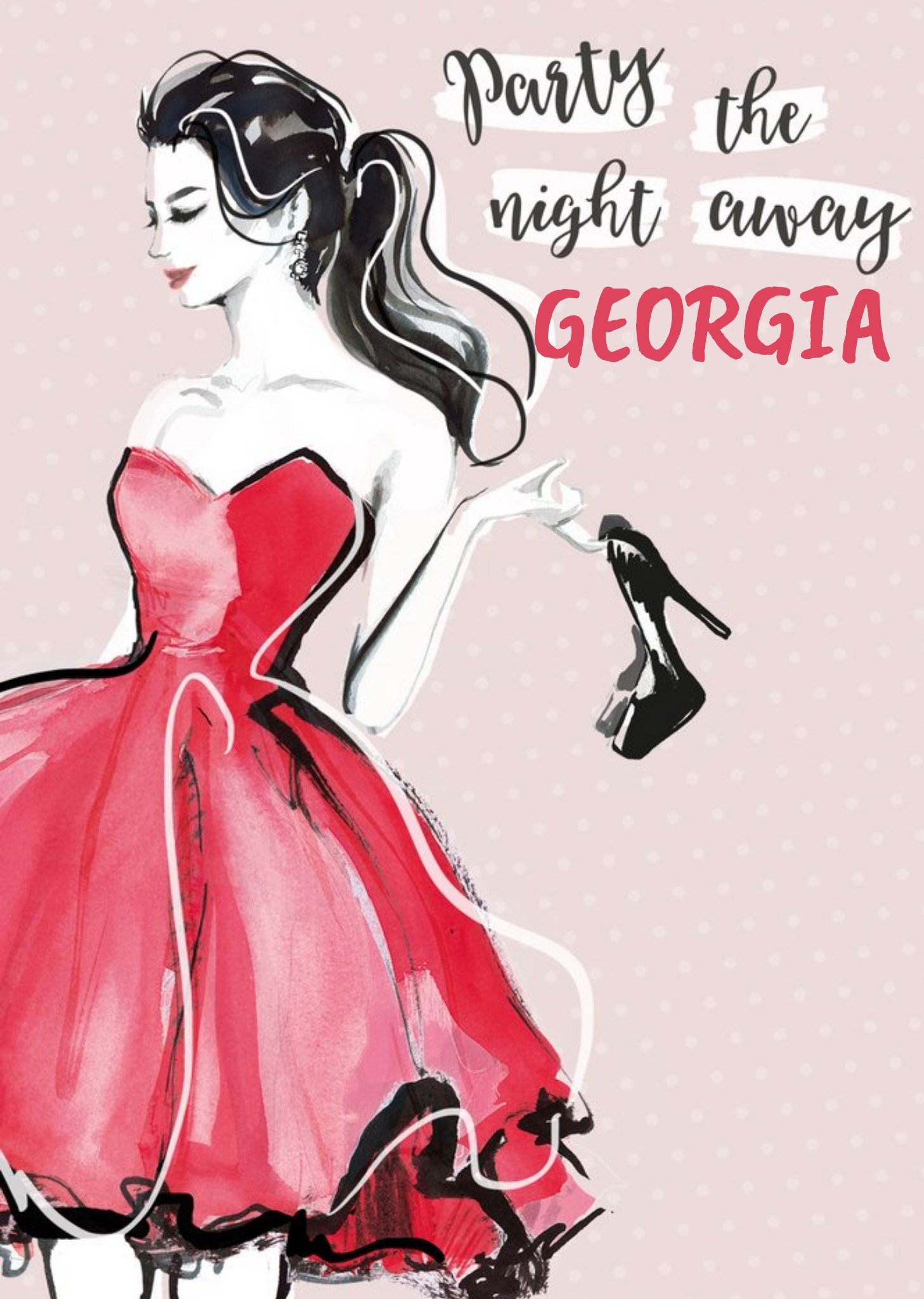 Moonpig Party The Night Away Fashion Illustration Birthday Card