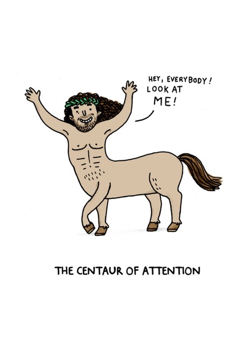 Funny Centaur Of Attention Mythology Pun Card